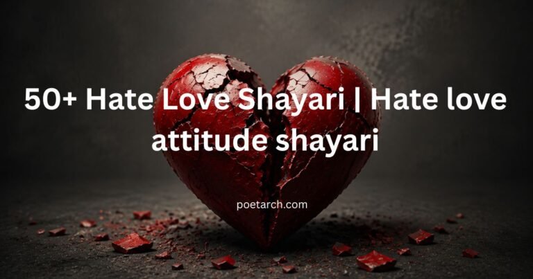 50+_Hate-Love-attitude -Shayari